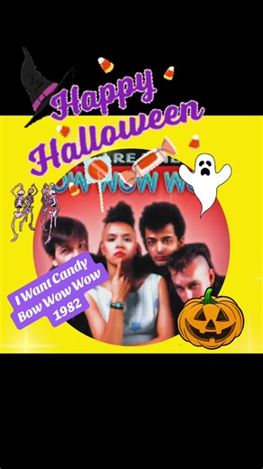 I Want Candy by Bow Wow Wow Released in 1982 #ilovethisone #halloween2025 #ghostface #pumkin #witch