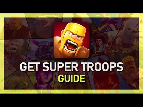 How To Get Super Troops in Clash of Clans