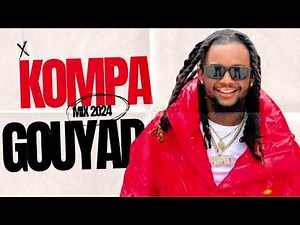 KOMPA GOUYAD MIX 2024 | EKIP | MOODBAND | FLAV | WID nd more