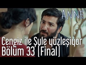 Anne 33. Bölüm (Final) - Cengiz ile Şule Yüzleşiyor