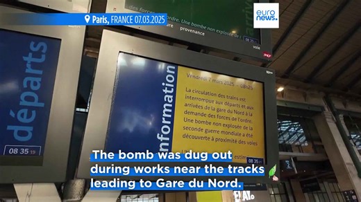 Hours of travel delays end as authorities defuse unexploded WWII bomb near Paris' Gare du Nord