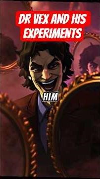 DR VEX — The Doctor Science Warned Us About #scarystory #terrifyingtales #horrorstories #creepytales