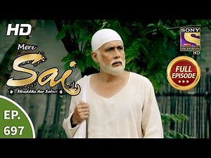 Mere Sai - Ep 697 - Full Episode - 11th September, 2020