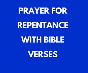 Prayer For Repentance With Bible Verses -