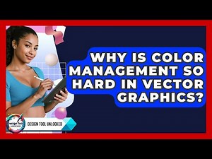 Why Is Color Management So Hard In Vector Graphics? - Design Tool Unlocked