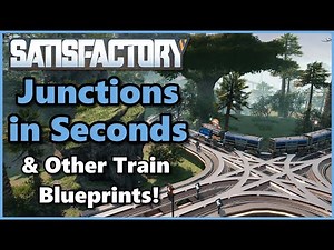 Satisfactory - 20 Quick & Easy Train Blueprints: Junctions, Wall Tracks, & More!