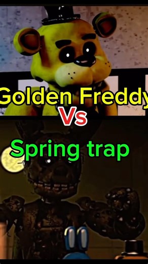 Golden freddy vs spring trap edit