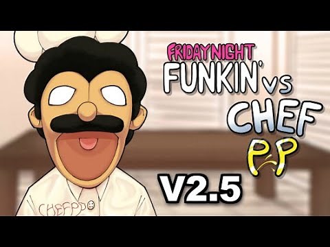 FNF' Vs Chef Pp Puppet V2.5 (GAMEPLAY)