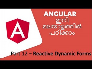 Angular Tutorials - Malayalam | Part -12 | Reactive Dynamic Forms