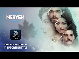 Meryem | SERIES COMPLETAS | APP KANAL D DRAMA