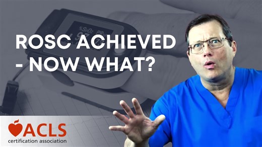 ROSC Achieved - Now What?