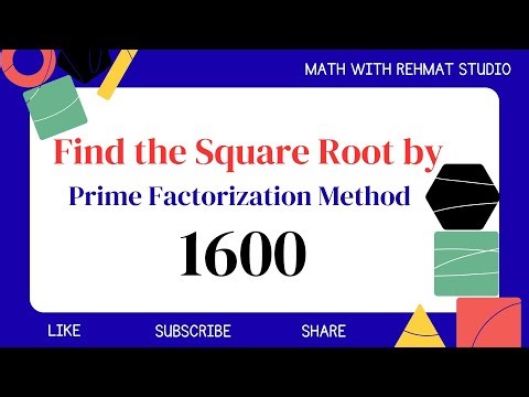 Find the Square Root of 1600 by Prime Factorization Method | Math with Rehmat Studio