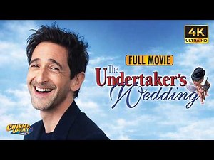 Adrien Brody in The Undertaker’s Wedding | 4K | Romantic Comedy | Full Movie
