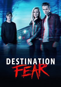 Destination Fear - streaming tv show online