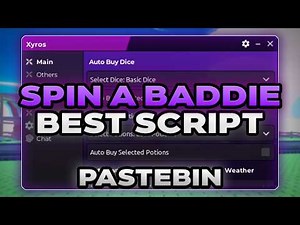 🎲BEST Spin a Baddie Script *NO KEY* | Auto Roll, Auto Collect, Equip Best & More! (Pastebin)