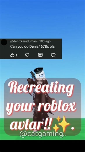 Recreating your roblox avtar!!✨. (Pt.14). Rate the creation!!!.💥.