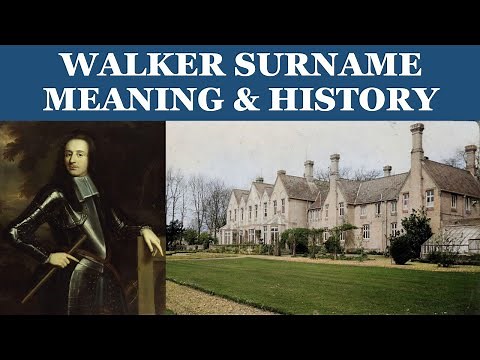 Walker Surname History