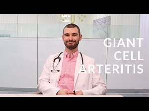 Giant Cell Arteritis | Presentation, Diagnosis and Treatment
