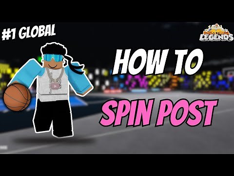Basketball Legends Tutorial from the #1 Global - Spin Post