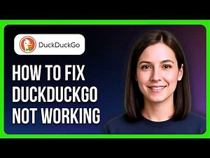 How to Fix DuckDuckGo Not Working