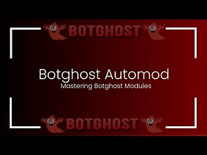 Mastering BotGhost Modules: Shielding Your Server with Automod Excellence!