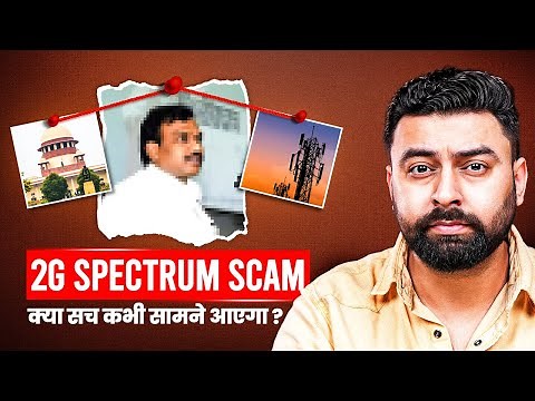 India’s 2G Spectrum Scam – One of the Biggest Corruption Cases Ever | ₹1.76 Lakh Crore Loss | Choice