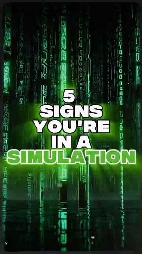Five Signs You're In A Simulation #simulationtheory #existentialism #conciousness