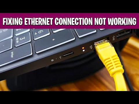 Ethernet Connection Not Working? Fix Ethernet Not Working on Windows 10 & Windows 11