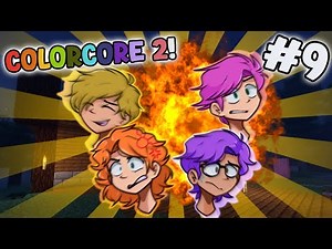COLORCORE 2! - Part 9 - Quadruple Death!?