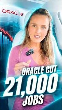 Oracle Laid Off 21,000 Workers Because of AI