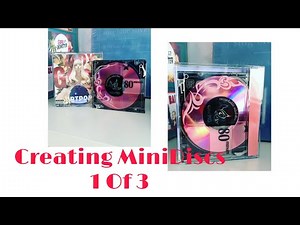 Creating MiniDiscs/1 Of 3/ Part 1 - Recording MiniDiscs.