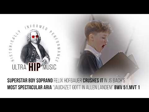 J.S. Bach: Kantate BWV 51, 1 "Jauchzet Gott in allen Landen" | Felix Hofbauer