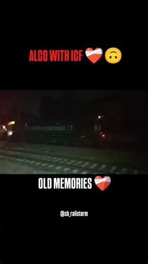 OLD IS GOLD 💔ALCO + ICF = REAL FEEL 🚂❤️‍🩹” #shorts
