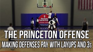 The Princeton Offense - Making Defenses Pay with Layups and 3s