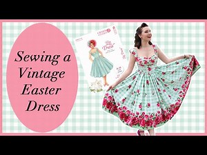 Sewing a Vintage Easter Dress using Liz Dress pattern from Charm Patterns