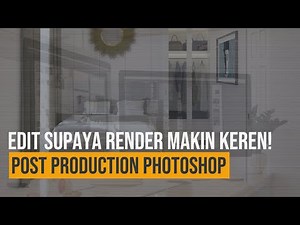 post production photoshop interior - belajar vray 17