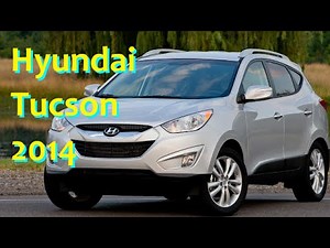 2014 Hyundai Tucson Review: Features, Specs, Price and 2014 Hyundai Tucson Review