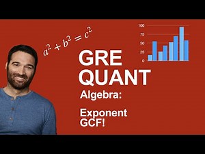 GRE Exponents - Greatest Common Factor!
