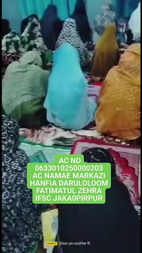 Acct. No 0633010250000203 Acct. Name MARKAZI HANFIA DARULOLOOM FATIMAT-UL ZAHRA IFSC. CODE JAKA0PIRPUR JAMMU AND Kashmir BANK PIRPURA GANDERBAL 6005365701 7889712464 75 sister #iethkaaf | Mazloom Kashmir