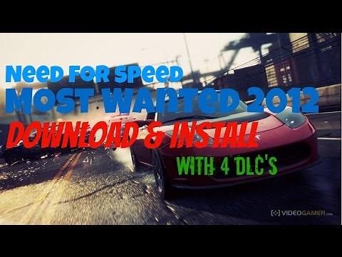 Download & Install [With DLC] : Need for Speed Most Wanted 2012