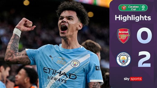 Arsenal 0-2 Manchester City | Carabao Cup final highlights
