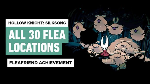 Hollow Knight: Silksong - All Flea Locations | Fleafriend Achievement Guide