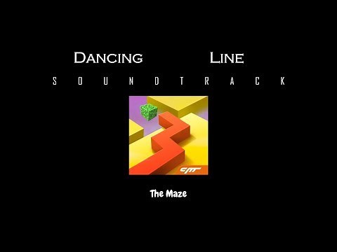 Dancing Line - The Maze (Soundtrack)