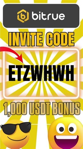 Bitrue Invite Code "ETZWHWH" Unlock $1,000 USDT Signup Bonus