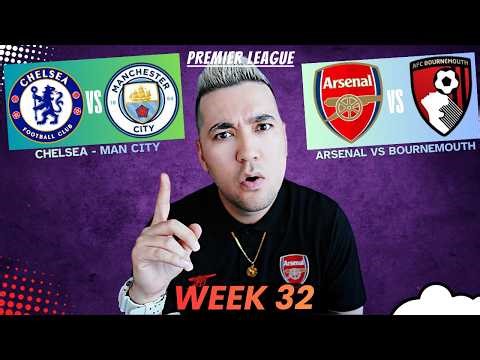 PREMIER LEAGUE *WEEK 32* PREDICTIONS & TIPS