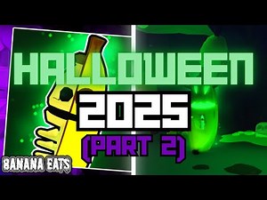 Halloween Update 2025 Part 2! (Halloween Spotlight) | Roblox Banana Eats