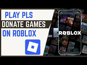 How To Play 'Please Donate Game' On Roblox