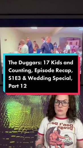 The Duggars: 17 Kids and Counting Episode Recap & Wedding Special