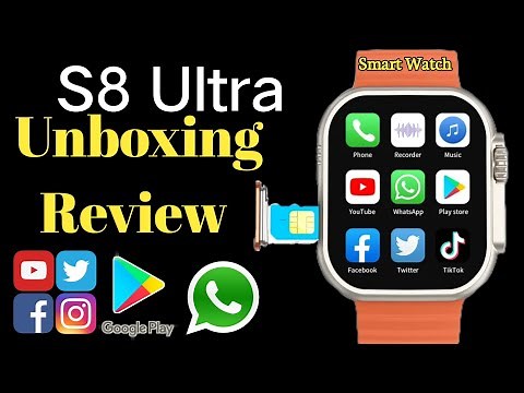S8 Ultra - 4G Android Smartwatch | S8 Ultra Smart watch Full Unboxing and review