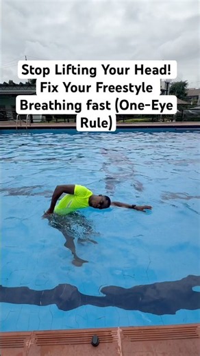 Stop Lifting Your Head! Fix Your Freestyle Breathing fast(OneEyeRule)#swimming #FreestyleBreathing